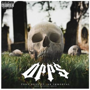 Opps(feat. AR Immortal) (Explicit)
