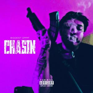 Chasin (Chopped & Slowed) [Explicit]