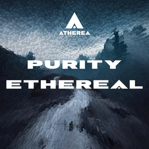 Purity / Ethereal