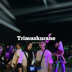 Trimuskurane