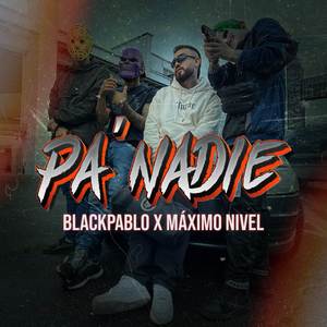 Pa' Nadie (Explicit)