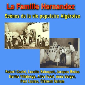 La Famille Hernandez (Scène de la vie populaire algéroise)