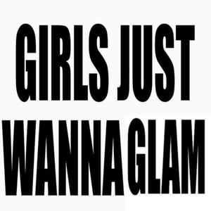 girls just wanna glam (feat. froe) (Explicit)