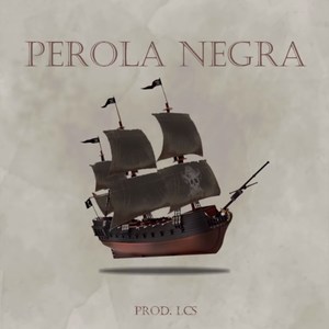 Pérola Negra (Explicit)