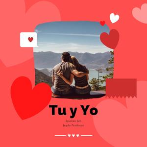 Tu y yo (feat. Zpunko Jah)