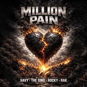 MILLION PAIN (feat. ROCKY, THE SING & RAK) (Explicit)