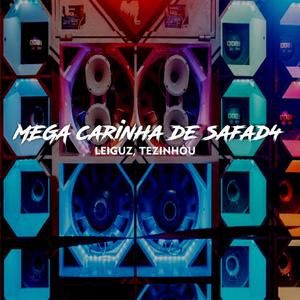MEGA CARINHA de SAFAD4 (feat. Leiguz) (Explicit)