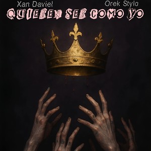 Quieren Ser Como Yo