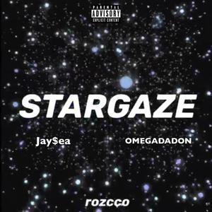 STARGAZE (Explicit)