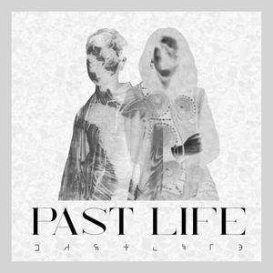 Past Life (feat. Shelby Natasha)