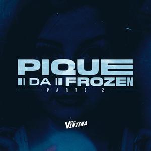 Pique da Frozen Parte 2 (Explicit)