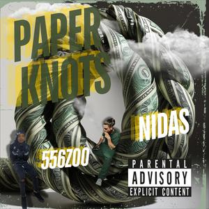 PaperKnots (feat. 556zoo) [Explicit]