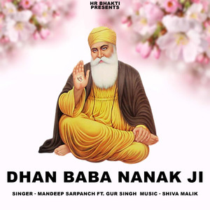 Dhan Baba Nanak Ji