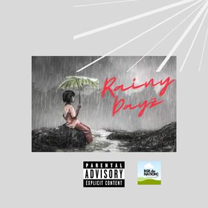 Rainy Dayz (Explicit)