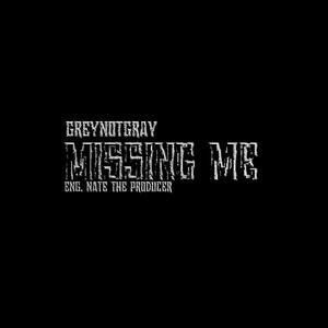 Missing Me (Explicit)