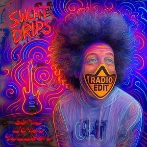 Sweat Drips (Radio Edit)