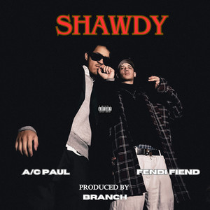 Shawdy (Explicit)