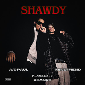 Shawdy (Explicit)