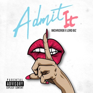 Admit It (Explicit)