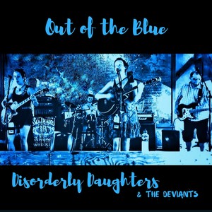 Out of the Blue (Explicit)