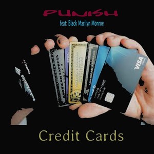 Credit Cards (feat. Black Marilyn Monroe) [Explicit]