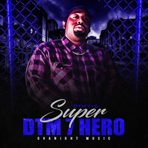 Super Dtm 7 Hero (Explicit)