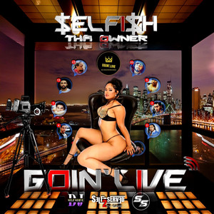 Goin' Live (Explicit)