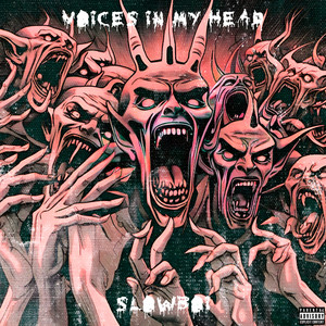 Voices in My Head (Explicit)