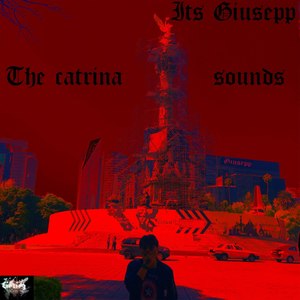 The Catrina Sounds (Explicit)