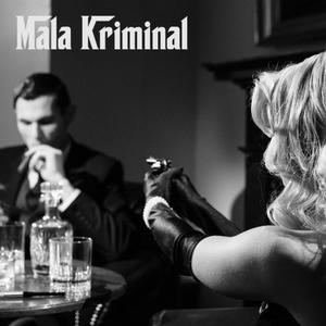 MALA KRIMINAL (Explicit)
