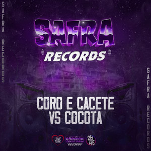 Coro e Cacete Vs Cocota (Explicit)