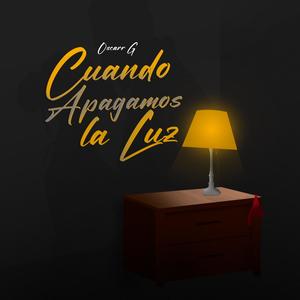 Cuando apagamos la luz (Explicit)