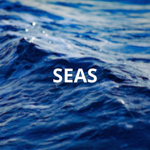 Seas (Explicit)