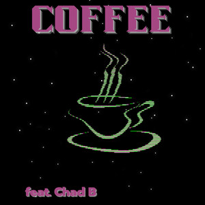 Coffee (Explicit)