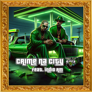 Crime na City (Explicit)