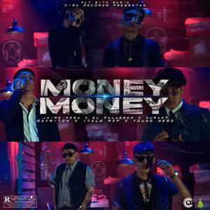 Money Money (feat. Durant, Jairo Vera, El Palabreo, Bayriton, Italo MVP & Young Nerd) [Explicit]