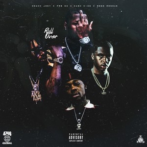 Roll Over (feat. Fmb Dz, Cash Kidd & 9000 Rondae) [Explicit]