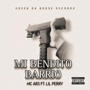 Mi Bendito Barrio (Explicit)