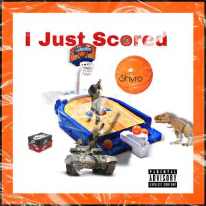 I Just Scored (Explicit)