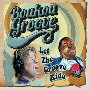 Let the Groove Ride