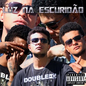 Luz na Escuridão (Explicit)