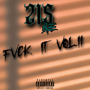 F**k It Volume: II (Explicit)