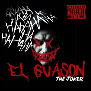 El Guason (The Joker) [Explicit]