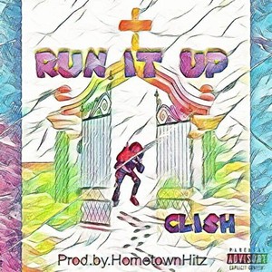 Run It Up (Explicit)