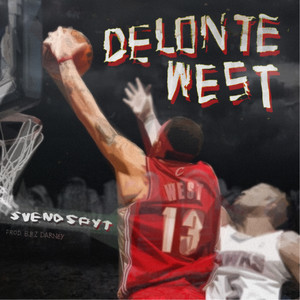 Delonte West (Explicit)