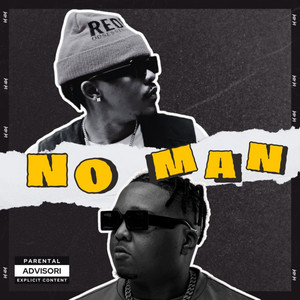No Man (Explicit)