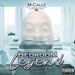 Bedroom Legend (Explicit)