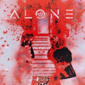 ALONE! (feat. LND Pxnk) [Explicit]