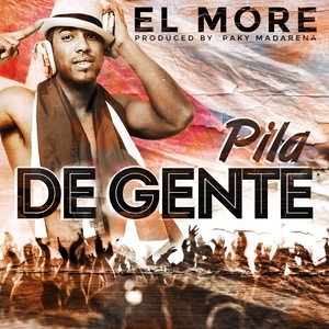 Pila de Gente(Produced by Paky Madarena)
