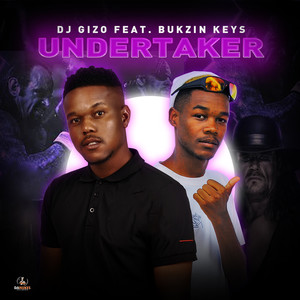 Undertaker (feat. Bukzin Keys)